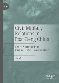 Couverture de l’ouvrage Civil-Military Relations in Post-Deng China