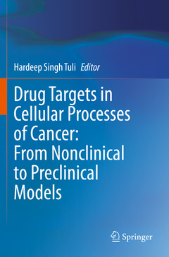 Couverture de l’ouvrage Drug Targets in Cellular Processes of Cancer: From Nonclinical to Preclinical Models