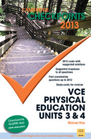 Couverture de l’ouvrage Cambridge Checkpoints VCE Physical Education Units 3 and 4 2013
