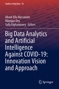 Couverture de l’ouvrage Big Data Analytics and Artificial Intelligence Against COVID-19: Innovation Vision and Approach