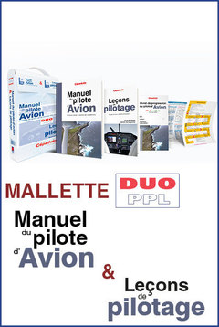 Couverture de l’ouvrage MALLETTE DUO PPL : LE MANUEL DU PILOTE D'AVION 19e ED + LECONS DE PILOTAGE 6e ED