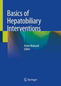 Couverture de l’ouvrage Basics of Hepatobiliary Interventions
