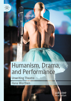 Couverture de l’ouvrage  Humanism, Drama, and Performance 