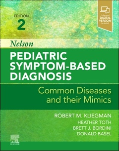 Couverture de l’ouvrage Nelson Pediatric Symptom-Based Diagnosis: Common Diseases and their Mimics