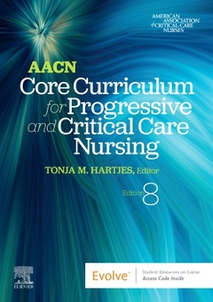 Couverture de l’ouvrage AACN Core Curriculum for Progressive and Critical Care Nursing