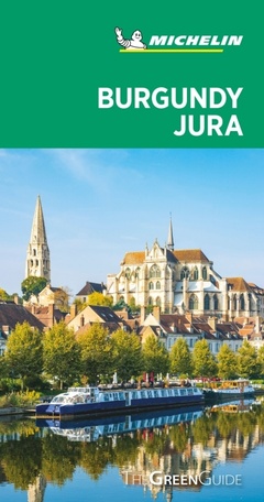 Couverture de l’ouvrage Green Guide Burgundy, Jura