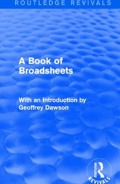 Couverture de l’ouvrage A Book of Broadsheets (Routledge Revivals)