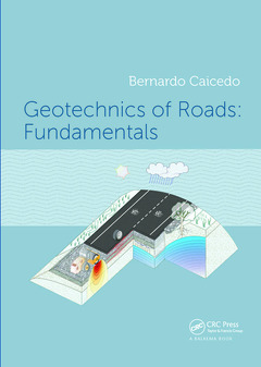Couverture de l’ouvrage Geotechnics of Roads: Fundamentals