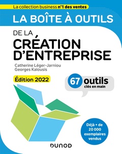 Couverture de l’ouvrage La boîte à outils de la Création d'entreprise - Edition 2022 - 67 outils clés en main