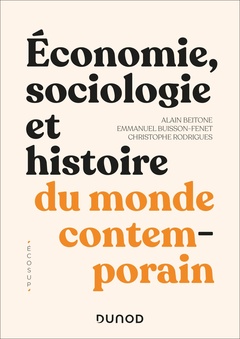 Couverture de l’ouvrage Economie, Sociologie et Histoire du monde contemporain - 4e éd.