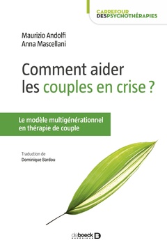 Couverture de l’ouvrage Comment aider les couples en crise ?