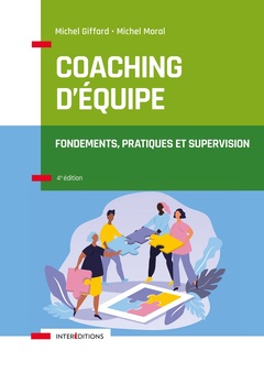 Couverture de l’ouvrage Coaching d'équipe - 4e éd.