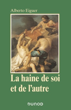 Cover of the book La haine de soi et de l'autre