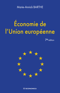 Couverture de l’ouvrage Economie de l'union européenne, 7e éd.