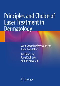 Couverture de l’ouvrage Principles and Choice of Laser Treatment in Dermatology