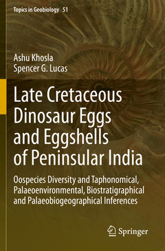 Couverture de l’ouvrage Late Cretaceous Dinosaur Eggs and Eggshells of Peninsular India