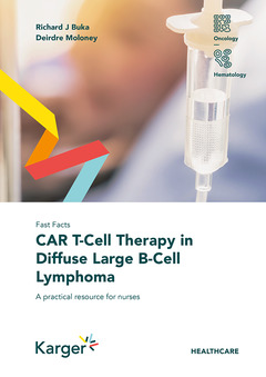 Couverture de l’ouvrage Fast Facts: CAR T-Cell Therapy in Diffuse Large B-Cell Lymphoma