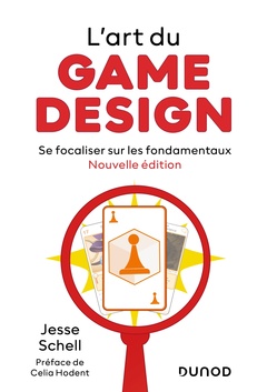 Couverture de l’ouvrage L'art du game design - Nouvelle édition