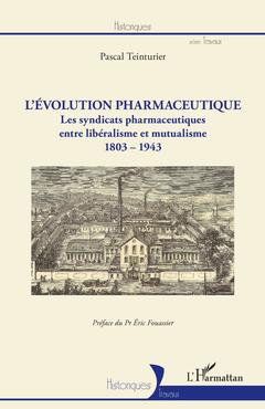 Couverture de l’ouvrage L'évolution pharmaceutique