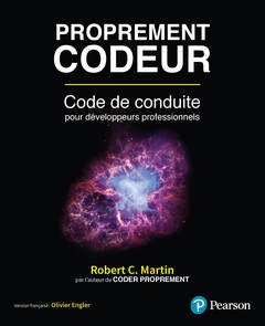 Couverture de l’ouvrage Proprement Codeur. Code de conduite pour développeur professionnel
