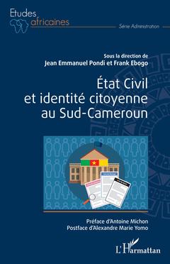 Couverture de l’ouvrage État Civil et identité citoyenne au Sud-Cameroun