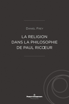 Couverture de l’ouvrage La religion dans la philosophie de Paul Ricoeur