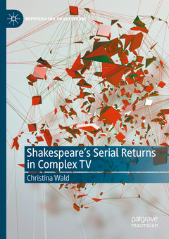 Cover of the book Shakespeare's Serial Returns in Complex TV 
