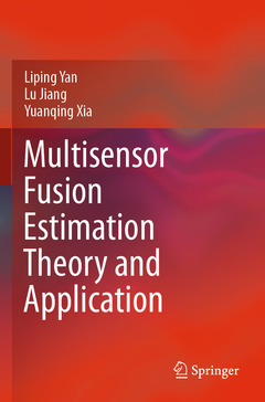 Couverture de l’ouvrage Multisensor Fusion Estimation Theory and Application