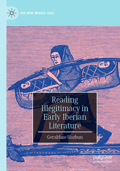 Couverture de l’ouvrage Reading Illegitimacy in Early Iberian Literature