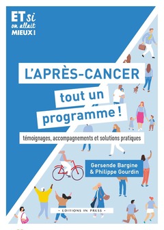 Couverture de l’ouvrage L'après-cancer, tout un programme !