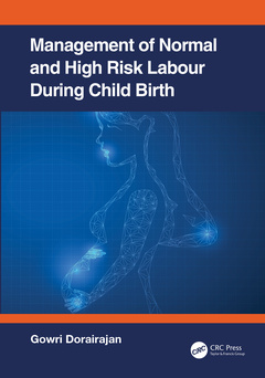 Couverture de l’ouvrage Management of Normal and High-Risk Labour during Childbirth