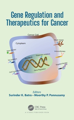 Couverture de l’ouvrage Gene Regulation and Therapeutics for Cancer
