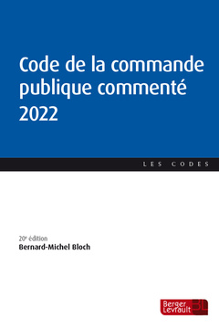 Couverture de l’ouvrage Code de la commande publique commente 2022 (20e ed.)