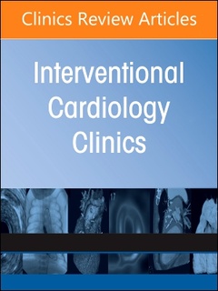 Couverture de l’ouvrage Tricuspid Valve Interventions, An Issue of Interventional Cardiology Clinics