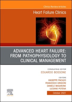 Couverture de l’ouvrage Advanced Heart Failure: from Pathophysiology to Clinical management, An Issue of Heart Failure Clinics