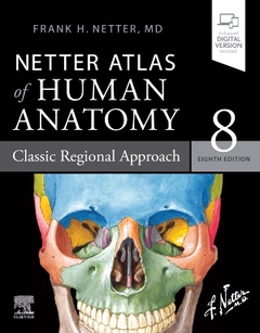 Couverture de l’ouvrage Netter Atlas of Human Anatomy: Classic Regional Approach