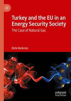 Cover of the book Turkey and the EU in an Energy Security Society