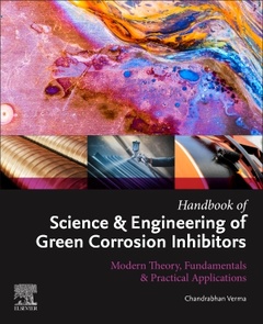 Couverture de l’ouvrage Handbook of Science & Engineering of Green Corrosion Inhibitors