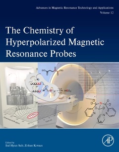 Couverture de l’ouvrage The Chemistry of Hyperpolarized Magnetic Resonance Probes