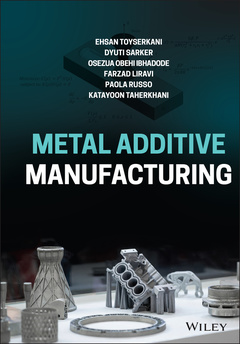 Couverture de l’ouvrage Metal Additive Manufacturing