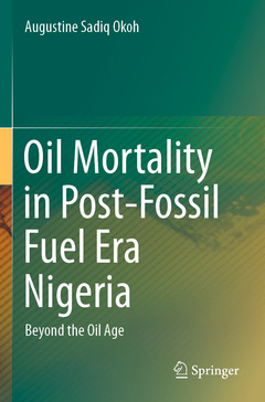 Cover of the book Oil Mortality in Post-Fossil Fuel Era Nigeria