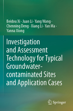 Couverture de l’ouvrage Investigation and Assessment Technology for Typical Groundwater-contaminated Sites and Application Cases