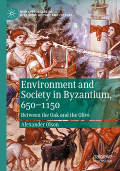 Cover of the book Environment and Society in Byzantium, 650-1150
