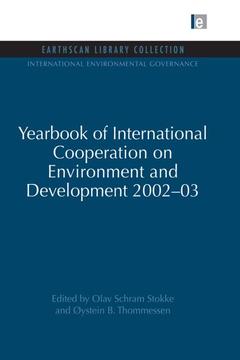 Couverture de l’ouvrage Yearbook of International Cooperation on Environment and Development 2002-03