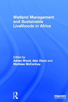 Couverture de l’ouvrage Wetland Management and Sustainable Livelihoods in Africa