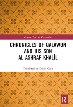 Couverture de l’ouvrage Chronicles of Qalāwūn and his son al-Ashraf Khalīl