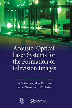 Couverture de l’ouvrage Acousto-Optical Laser Systems for the Formation of Television Images
