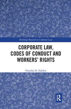 Cover of the book Corporate Law, Codes of Conduct and Workers’ Rights