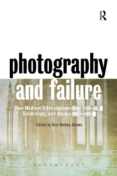 Couverture de l’ouvrage Photography and Failure