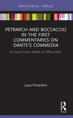 Couverture de l’ouvrage Petrarch and Boccaccio in the First Commentaries on Dante’s Commedia